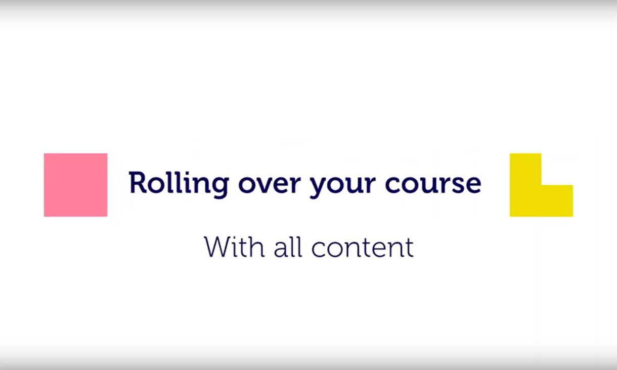 Rolling over your course (with all content) RMIT University